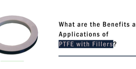 What are the Benefits and Applications of PTFE with Fillers